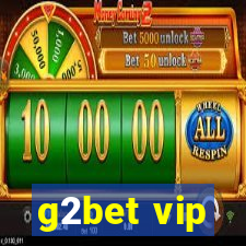 g2bet vip